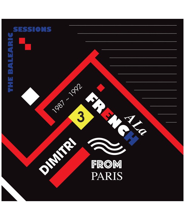 Dimitri From Paris – A La French The Balearic Sessions 1987-1992 - 3 (VINILE 12")