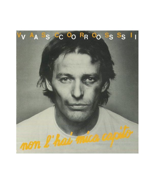 Vasco Rossi – Non L'Hai Mica Capito (VINILE 7")