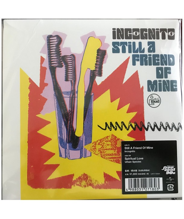 Incognito / Urban Species – Still A Friend Of Mine / Spiritual Love (VINILE 7")